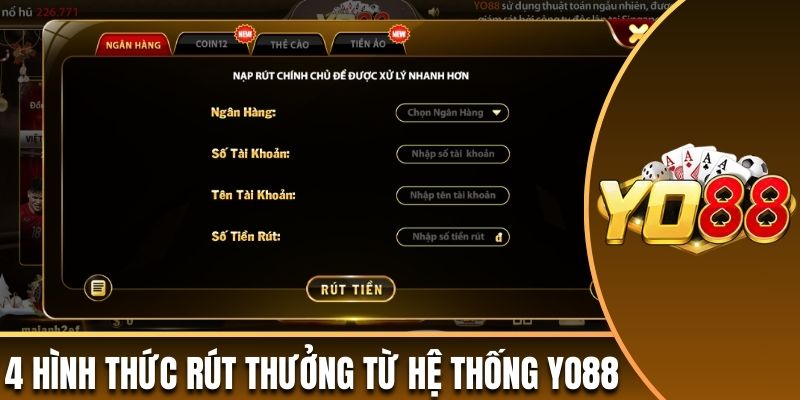 4 hình thức rút thưởng từ hệ thống Yo88