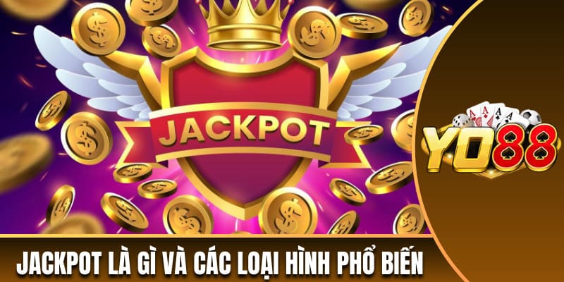 Jackpot là gì