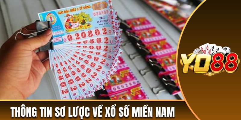 Thông tin sơ lược về xổ số miền Nam 