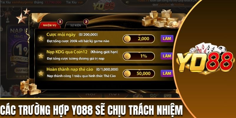 Tổng hợp các trường hợp Yo88 sẽ chịu trách nhiệm 