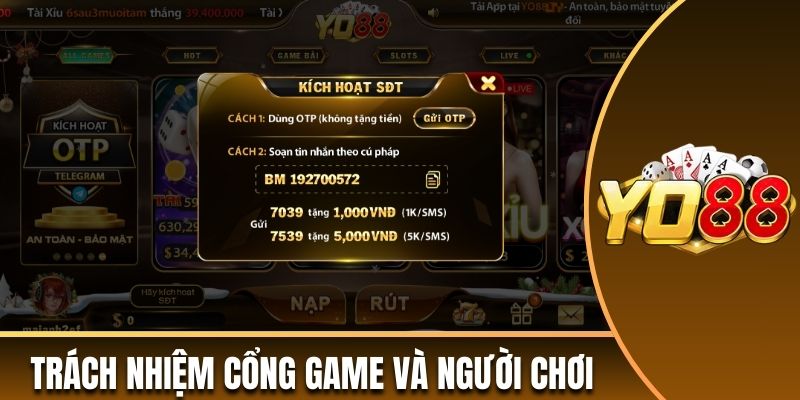 Trách nhiệm cổng game và người chơi khi cá cược